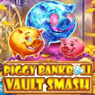 Piggy Bankroll Vault Smash